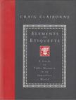 Claiborne, Craig - Elements of Etiquette [antikvár]