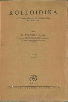 Dr. Buzágh Aladár - Kolloidika II/1 [antikvár]