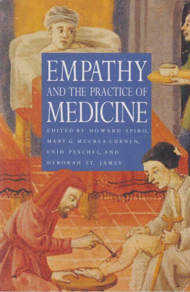 Howard Spiro (szerk.) - Empathy and the Practice of Medicine [antikvár]