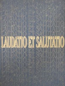 Bertényi Iván - Laudatio et Salutatio [antikvár]