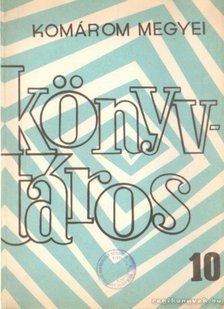 több szerző - Komárom megyei Könyvtáros 10. [antikvár]