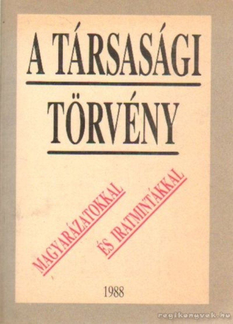 Dr. Kun Tibor (szerk.) - A társasági törvény [antikvár]