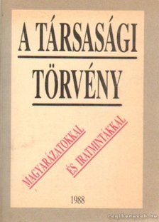 Dr. Kun Tibor (szerk.) - A társasági törvény [antikvár]