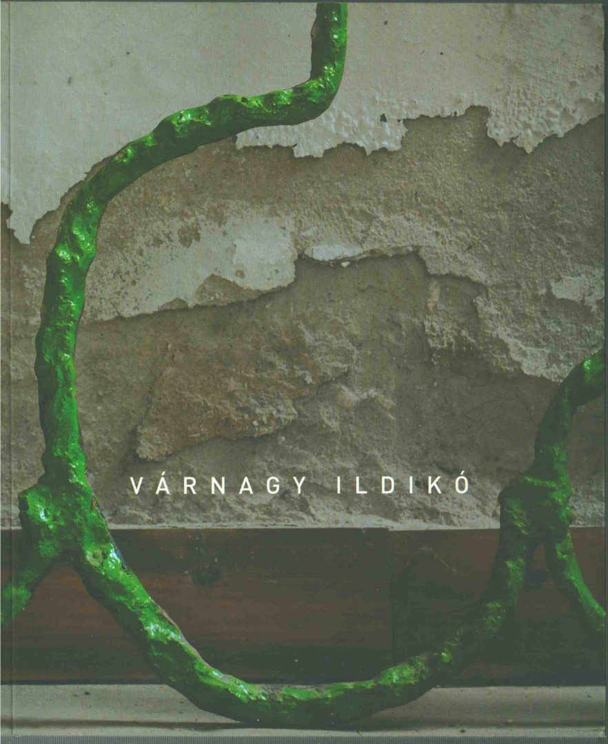 VÁRNAGY ILDIKÓ - Várnagy Ildikó [antikvár]