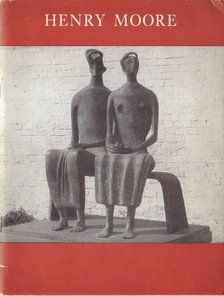 Philip Hendy - Henry Moore [antikvár]