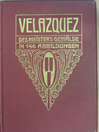 Velazquez, des Meisters Gemälde [antikvár]
