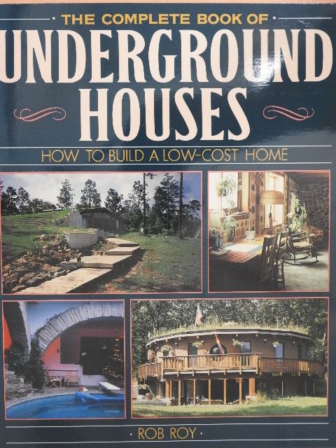 Rob Roy - The complete book of underground houses [antikvár]