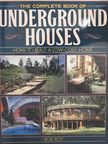 Rob Roy - The complete book of underground houses [antikvár]