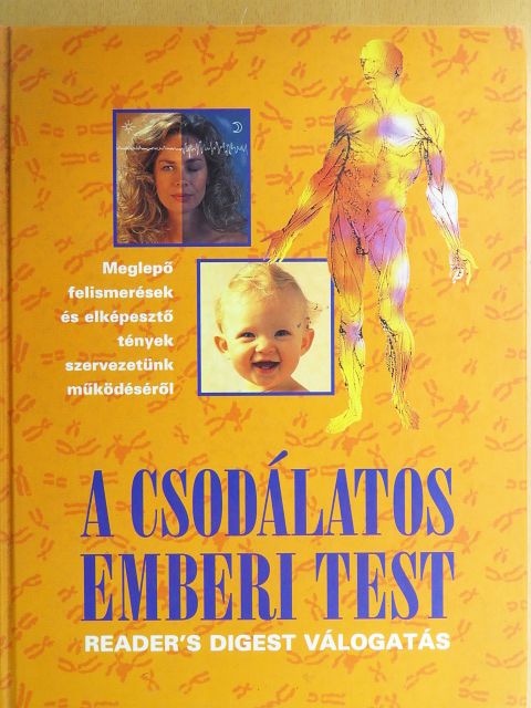 Annette Adams - A csodálatos emberi test [antikvár]