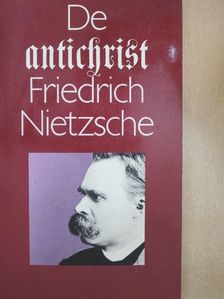 Friedrich Nietzsche - De antichrist [antikvár]