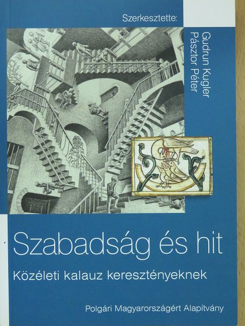 Austin Ruse - Szabadság és hit [antikvár]