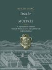 BUZÁSI ENIKŐ - Önkép és múltkép
