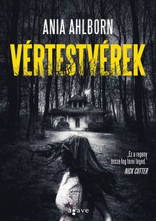 Ania Ahlborn - Vértestvérek [eKönyv: epub, mobi]