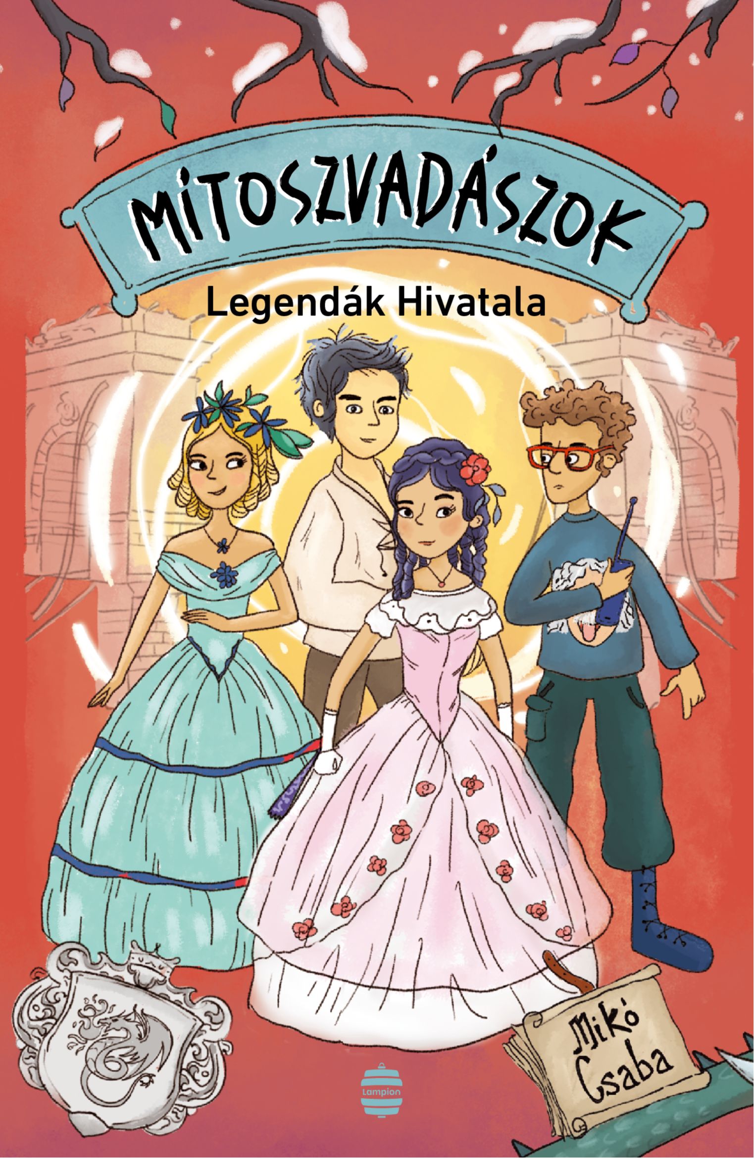 Mikó Csaba - Mítoszvadászok 3. - Legendák hivatala [eKönyv: epub, mobi]