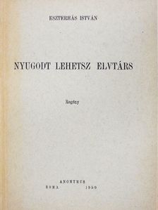Eszterhás István - Nyugodt lehetsz elvtárs [antikvár]