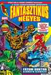 Stan Lee-Jerry Conway - Fantasztikus Négyes 15 - FÁTUM DOKTOR SZÖRNYŰ DIADALA!  
