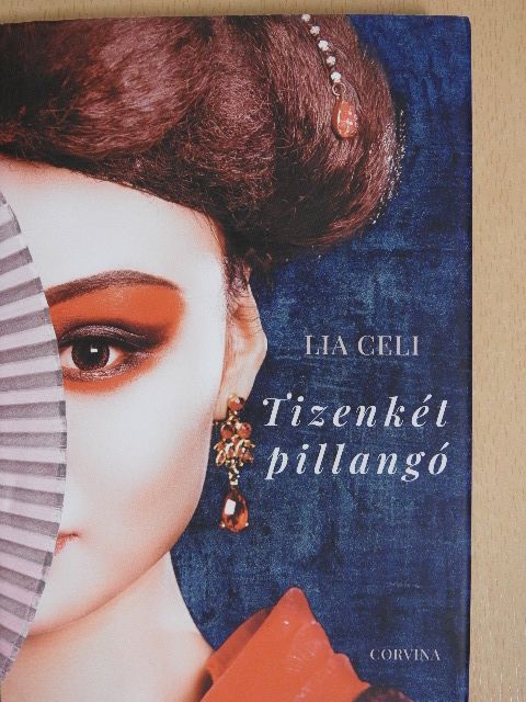 Lia Celi - Tizenkét pillangó [antikvár]