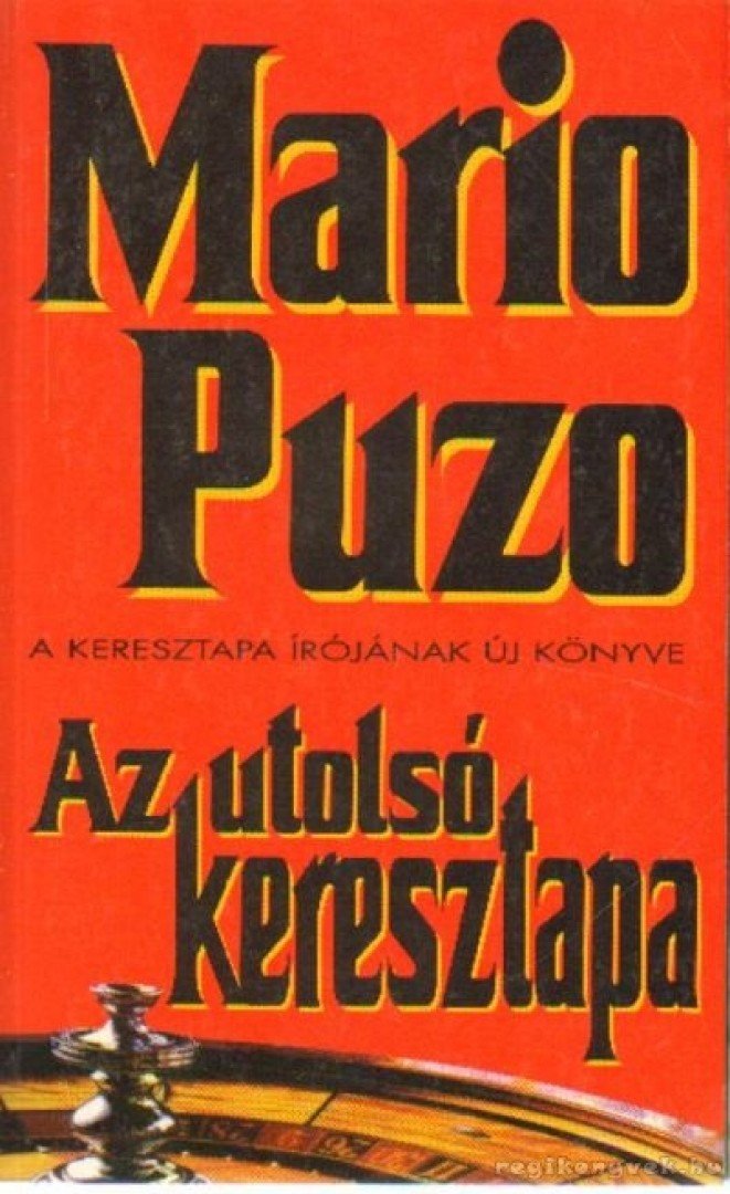 Puzo, Mario - Az utolsó keresztapa [antikvár]