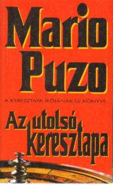 Puzo, Mario - Az utolsó keresztapa [antikvár]