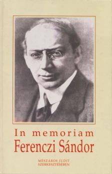Mészáros Judit - In memoriam Ferenczi Sándor [antikvár]
