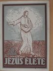 Jézus élete [antikvár]