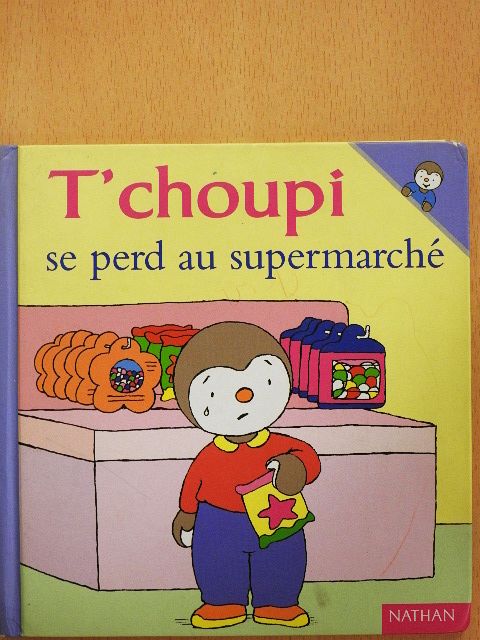 T'choupi se perd au supermarché [antikvár]