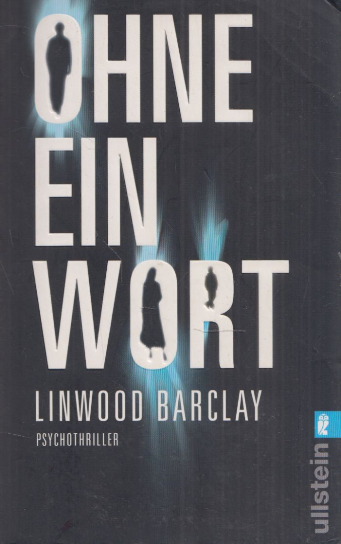 Linwood Barclay - Ohne ein Wort [antikvár]