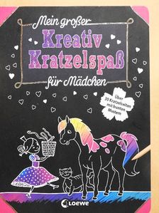 Mein großer Kreativ Kratzelspaß [antikvár]