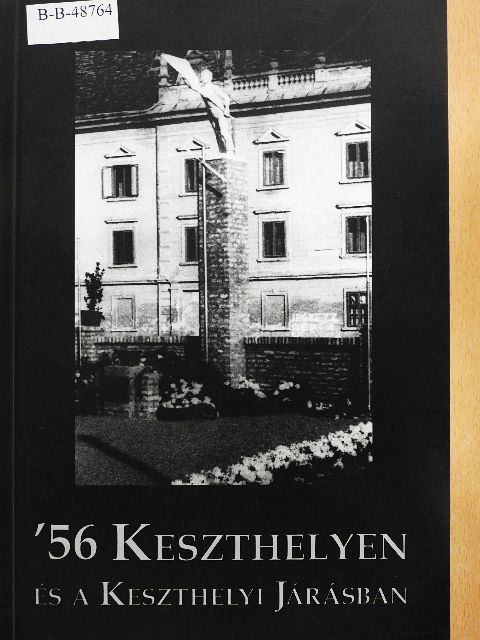 '56 Keszthelyen és a Keszthelyi Járásban [antikvár]