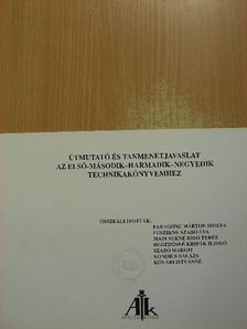 Faragóné Márton Ibolya - Útmutató és tanmenetjavaslat Az első-második-harmadik-negyedik technikakönyvemhez [antikvár]
