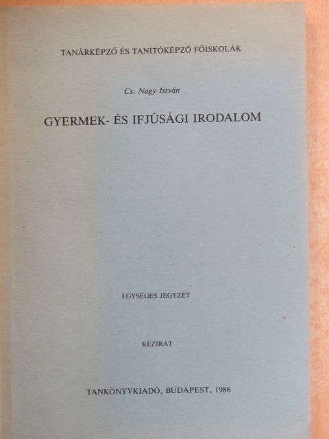 Cs. Nagy István - Gyermek- és ifjúsági irodalom [antikvár]