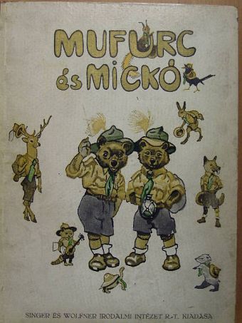 Öreg Medve - Mufurc és Mickó [antikvár]