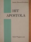 Smith Wigglesworth - Hit apostola [antikvár]
