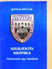 Bányai Mátyás - Szubjektív krónika (dedikált példány) [antikvár]