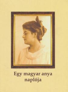 Legeza László - Egy magyar anya naplója [antikvár]