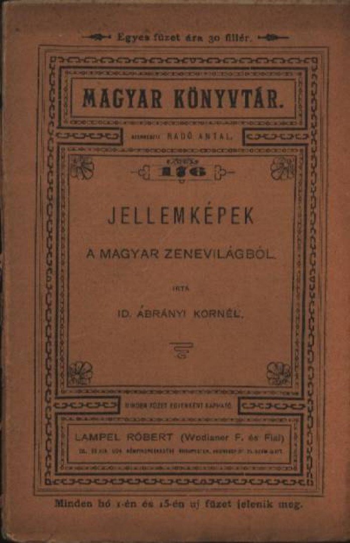 ÁBRÁNYI KORNÉL ID. - Jellemképek a magyar zenevilágból [antikvár]