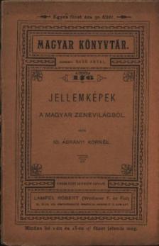 ÁBRÁNYI KORNÉL ID. - Jellemképek a magyar zenevilágból [antikvár]