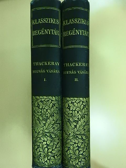 Thackeray - Hiuság vására I-II. [antikvár]