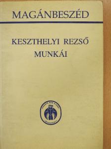 Keszthelyi Rezső - Magánbeszéd [antikvár]