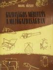 Hajas József - Gazdaságos méretezés a mezőgazdaságban [antikvár]