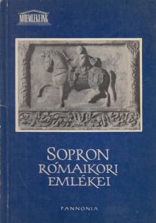 PÓCZY KLÁRA - Sopron rómaikori emlékei [antikvár]
