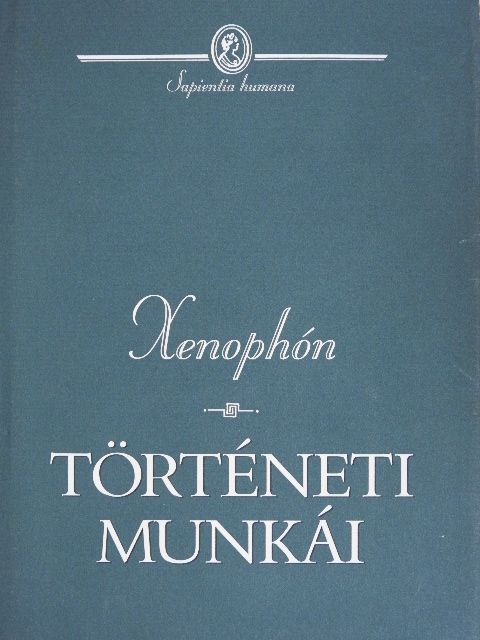 Xenophón - Xenophón történeti munkái [antikvár]