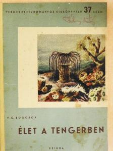 V. G. Bogorov - Élet a tengerben [antikvár]