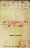 Ma Prem Shunyo - My Diamond Days with Osho [antikvár]