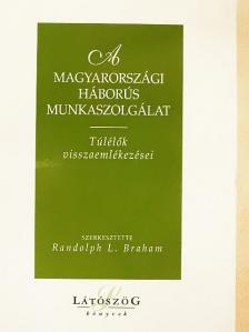 A magyarországi háborús munkaszolgálat [antikvár]