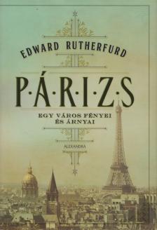 Edward Rutherfurd - Párizs [antikvár]