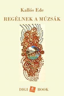 Kallós Ede - Regélnek a múzsák [eKönyv: epub, mobi]