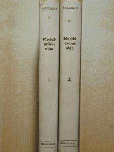Mollináry Gizella - Meddő szüret után... I-II. [antikvár]