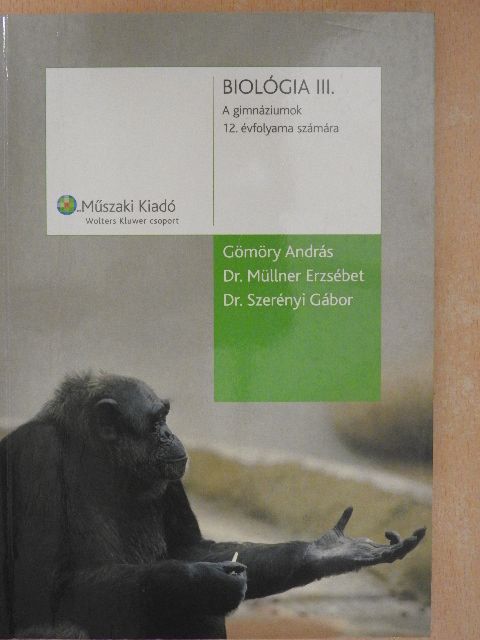 Dr. Müllner Erzsébet - Biológia III. [antikvár]