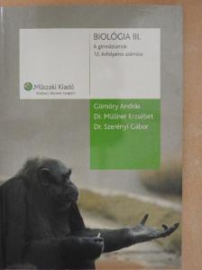 Dr. Müllner Erzsébet - Biológia III. [antikvár]